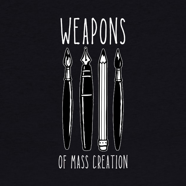 Weapons of Mass Creation by TeeNoir